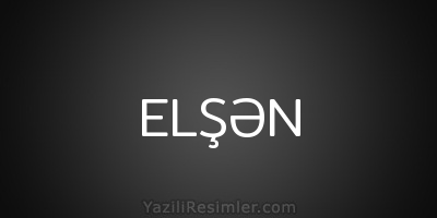 ELŞƏN