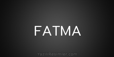 FATMA