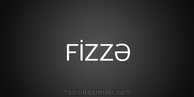 FİZZƏ