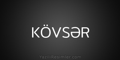 KÖVSƏR