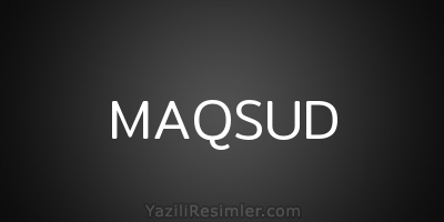 MAQSUD