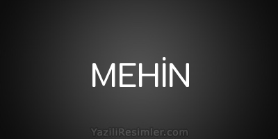 MEHİN