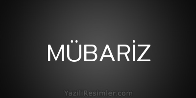 MÜBARİZ