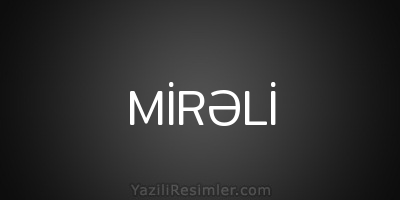 MİRƏLİ