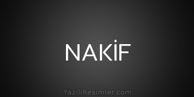 NAKİF