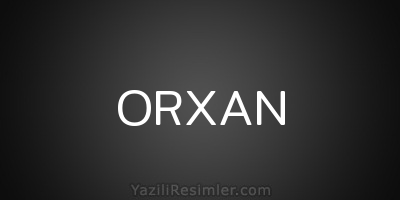 ORXAN