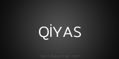 QİYAS