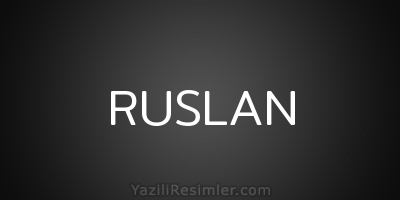 RUSLAN