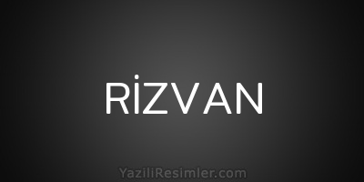 RİZVAN