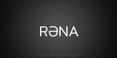 RƏNA