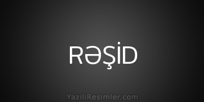 RƏŞİD