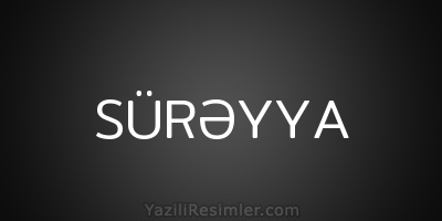 SÜRƏYYA