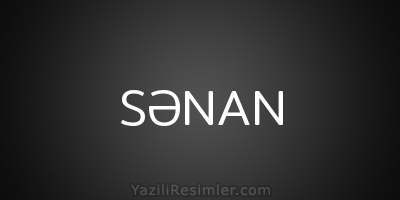 SƏNAN