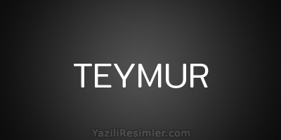 TEYMUR