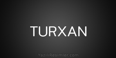 TURXAN