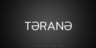 TƏRANƏ