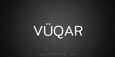 VÜQAR