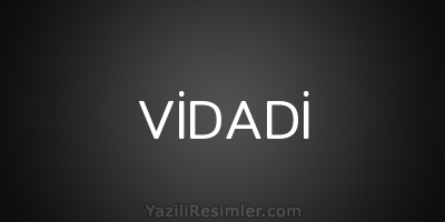 VİDADİ