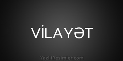 VİLAYƏT