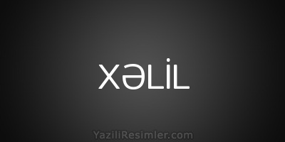 XƏLİL