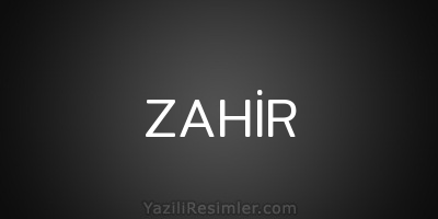 ZAHİR