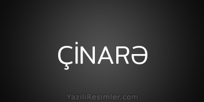 ÇİNARƏ