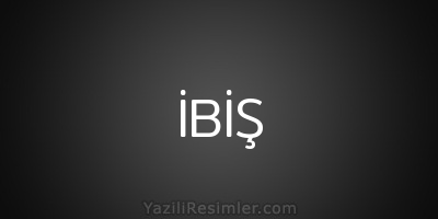 İBİŞ