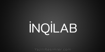 İNQİLAB