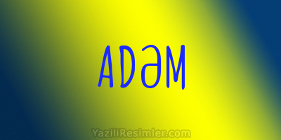 ADƏM