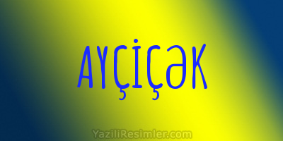 AYÇİÇƏK