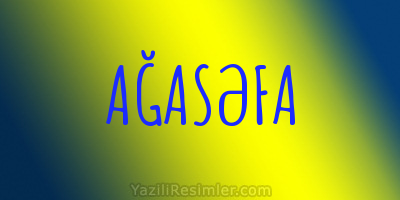 AĞASƏFA