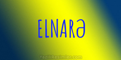 ELNARƏ