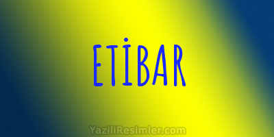 ETİBAR