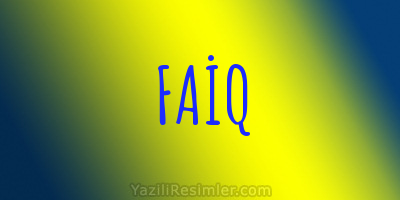 FAİQ