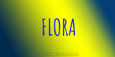 FLORA