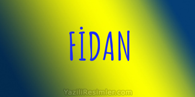 FİDAN