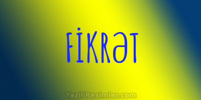 FİKRƏT