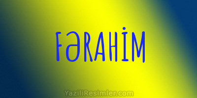 FƏRAHİM