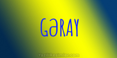 GƏRAY