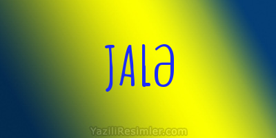 JALƏ