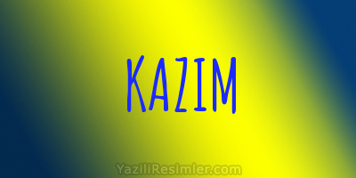 KAZIM