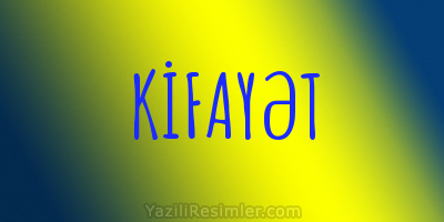 KİFAYƏT