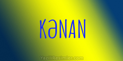 KƏNAN