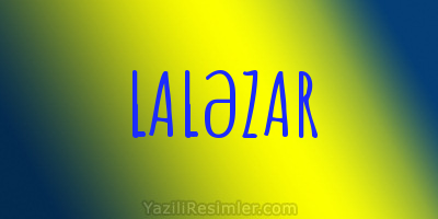 LALƏZAR