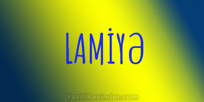 LAMİYƏ