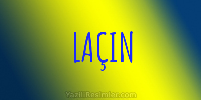 LAÇIN