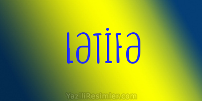 LƏTİFƏ