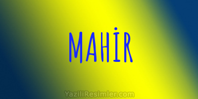 MAHİR