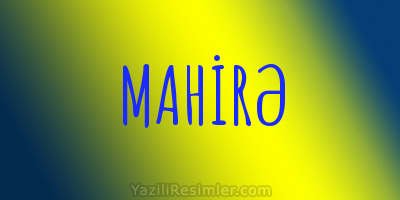 MAHİRƏ