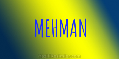 MEHMAN